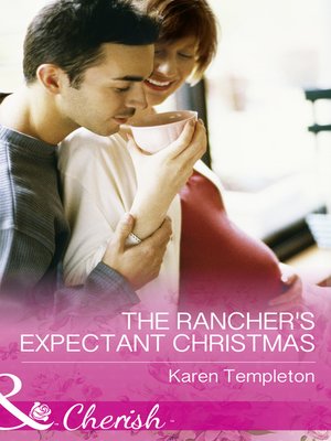 cover image of The Rancher's Expectant Christmas